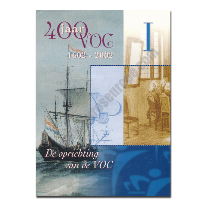 Netherlands 2002 Commemorative Dutch East India Company I. The establishment of the VOC